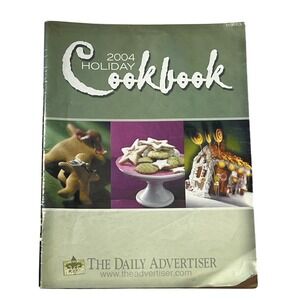 The Daily Advertiser 2004 Holiday Cookbook Flavors of Acadiana Louisiana Recipes